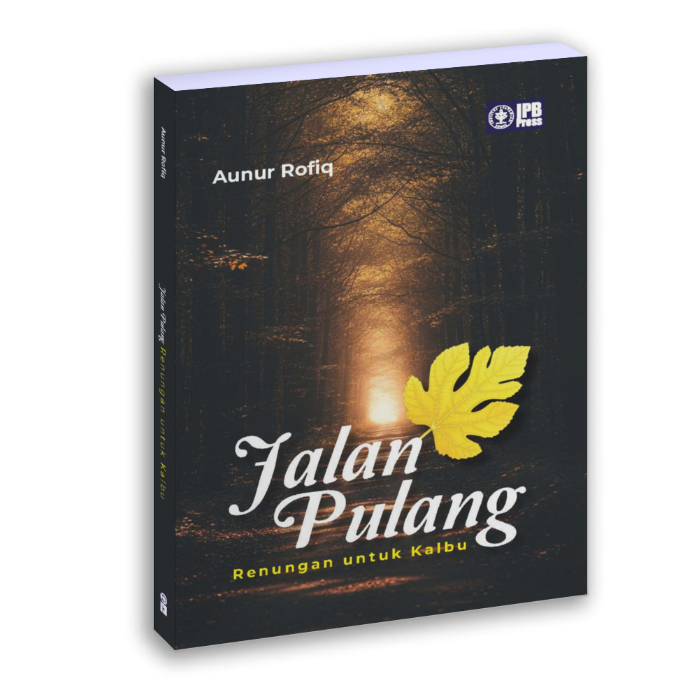 Jalan Pulang: Renungan untuk Kalbu