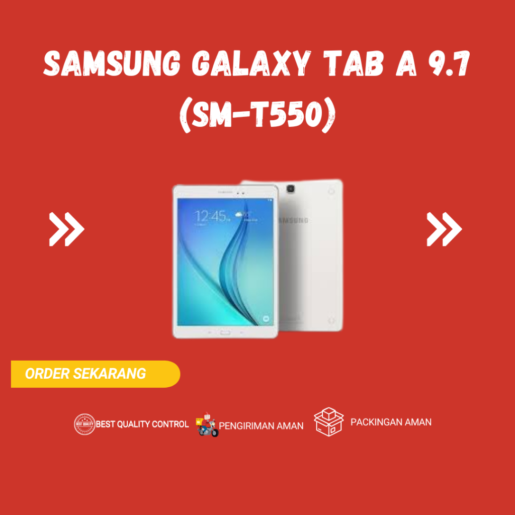 Samsung Galaxy Tab A 9.7 FREE KABEL DATA SAMSUNG S10 (SM-T550) Wifi Only Second - Jagoangadget88