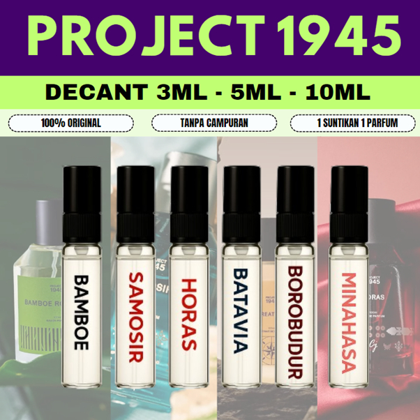 Decant/Tester Parfum PROJECT 1945 Original 3ml, 5ml & 10ml Horas Samosir Bamboe Roencing