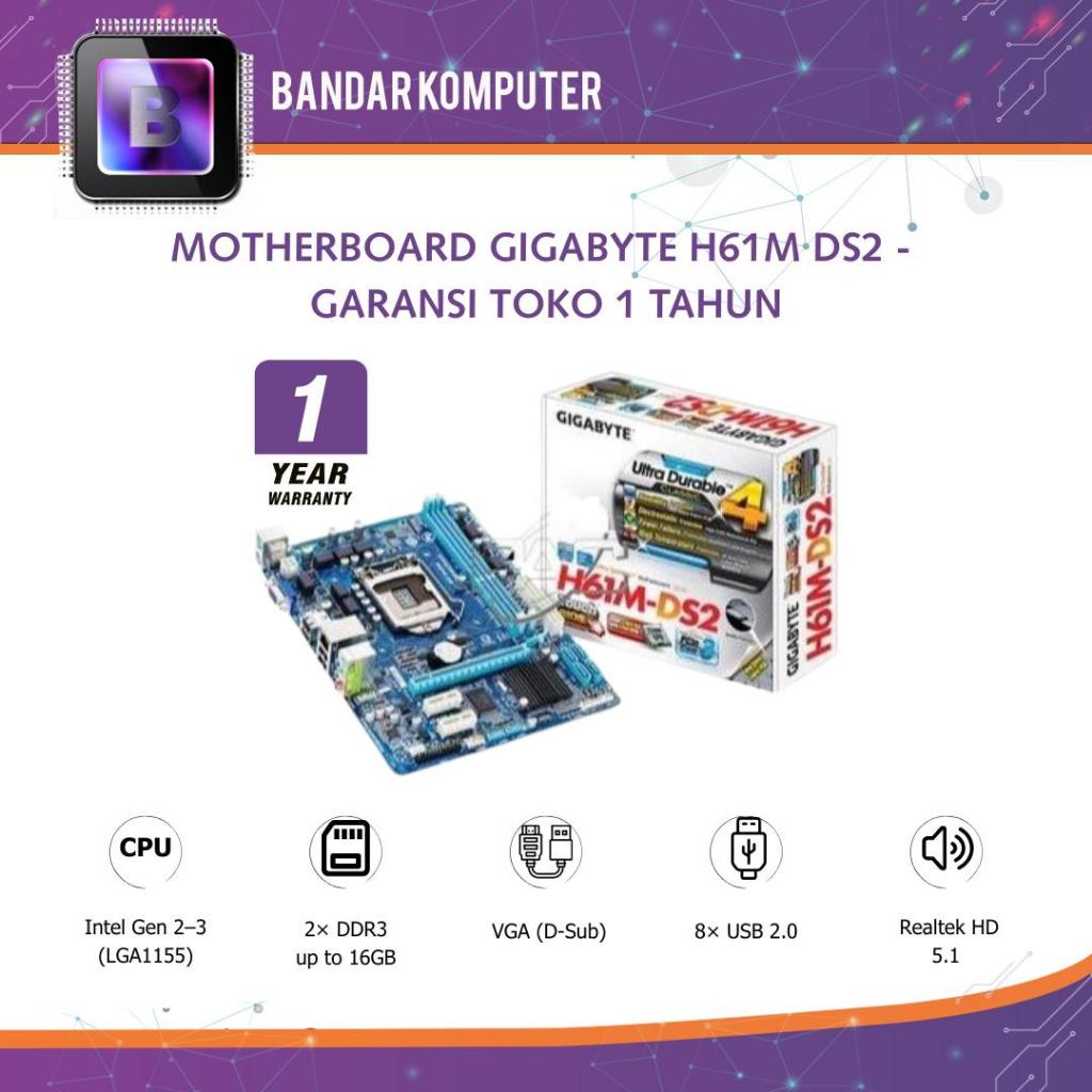 MOTHERBOARD GIGABYTE H61M DS2 ( Garansi Toko )
