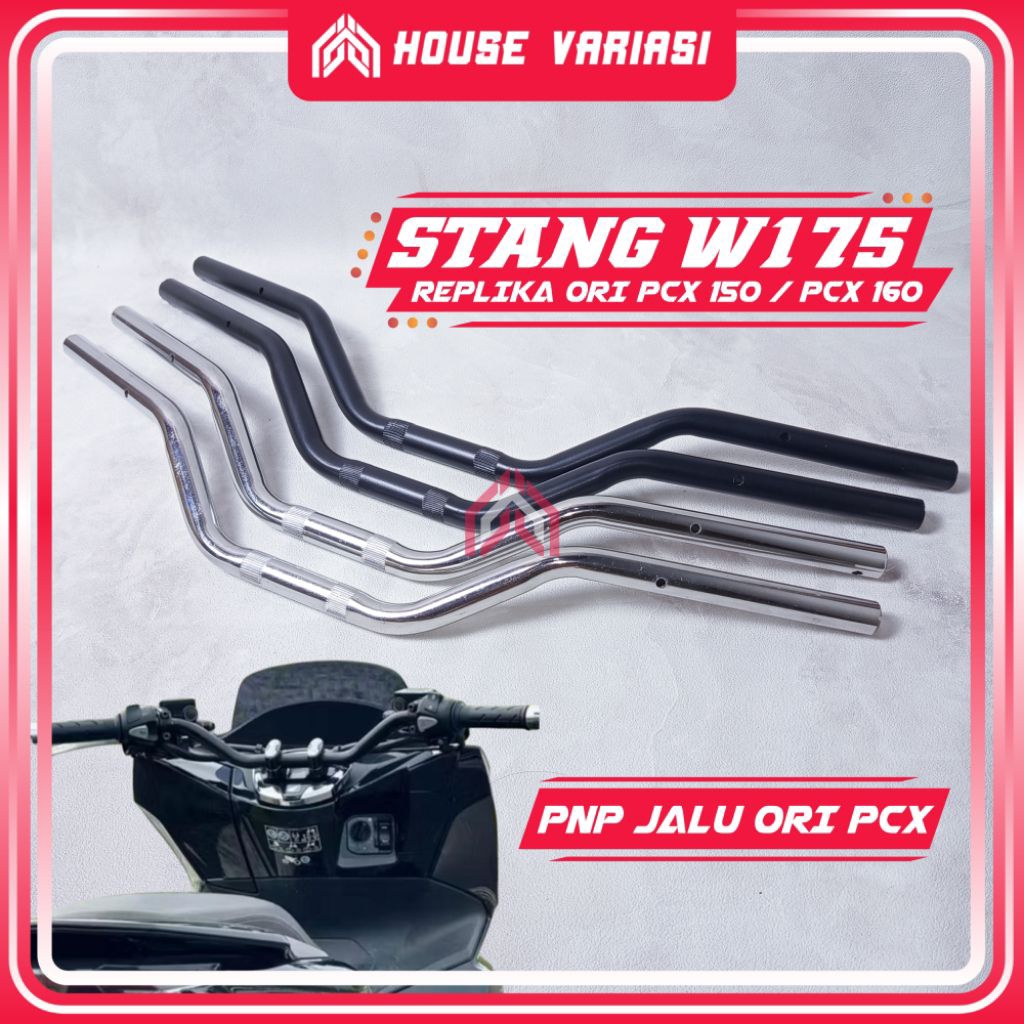 Stang W175 Replika Original PNP PCX Warna Crhome dan Hitam Stang PCX 150 PCX 160 PNP Jalu Ori PCX