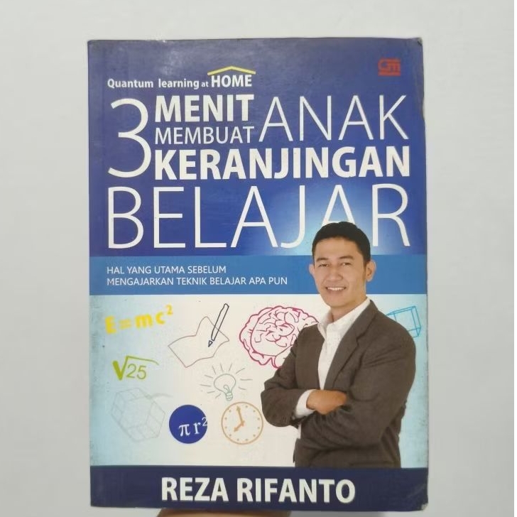 Buku 3 Menit membuat Anak Keranjingan Belajar - Reza Rifanto