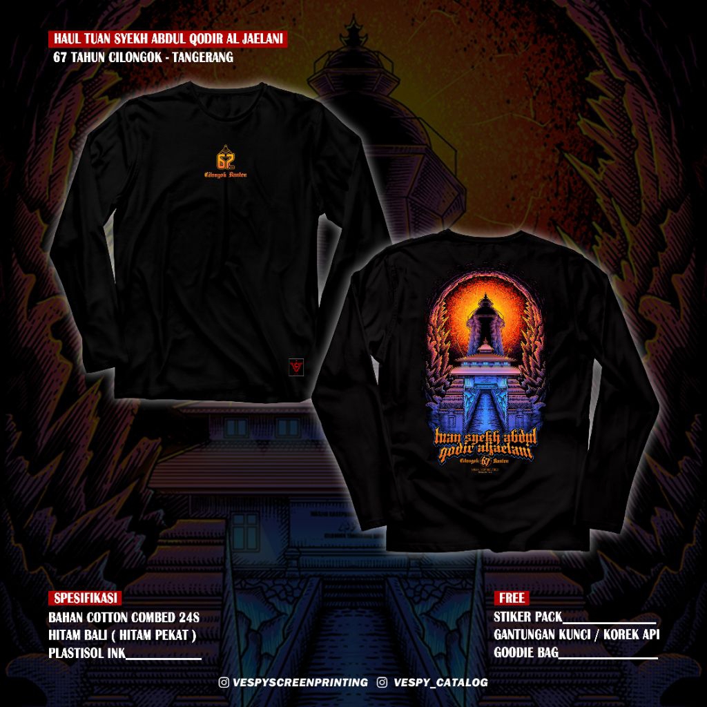 KAOS HAUL TUAN SYEKH ABDUL QODIR AL-JAELANI  CILONGOK KE 67
