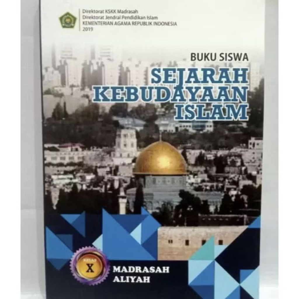 Sejarah Kebudayaan Islam kelas 10 Madrasah Aliyah