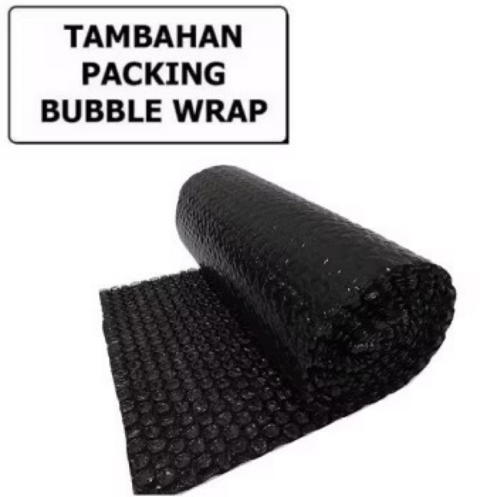 

Extra packing tambahan bubble wrap
