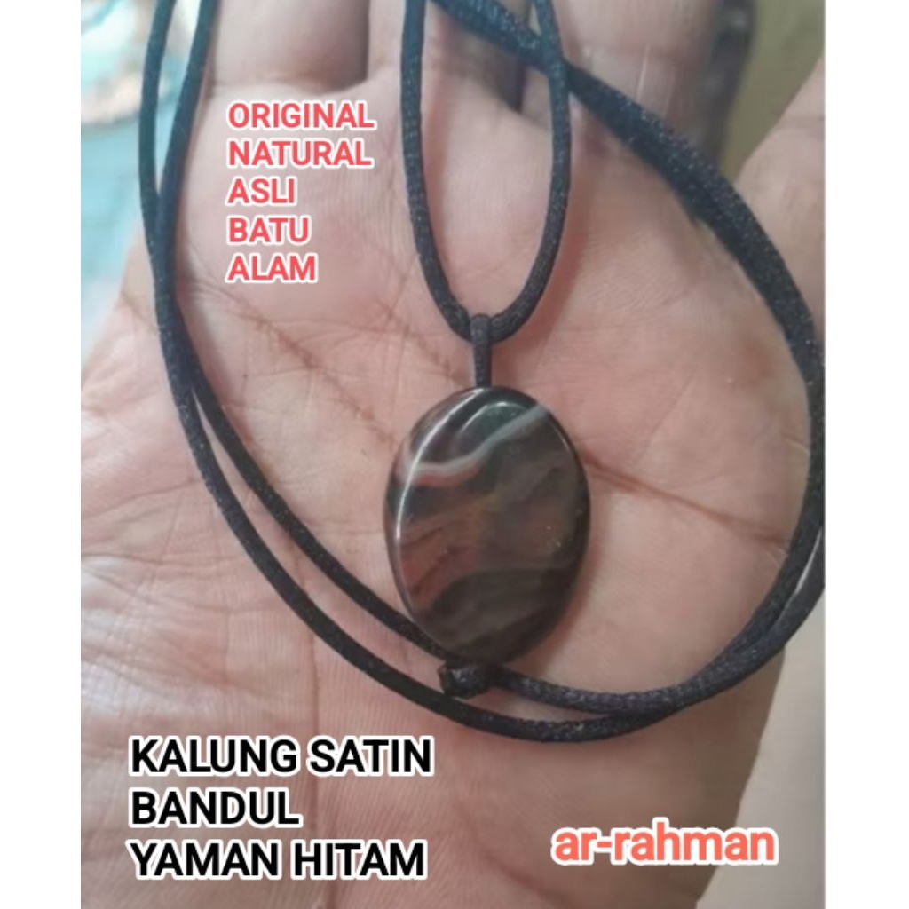 KALUNG SATIN BANDUL BATU YAMAN HITAM ORIGINAL ASLI BATU ALAM