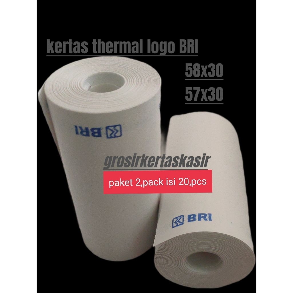 

kertas termal logo BRI 58x30 paket 2pack, isi 20,pcs