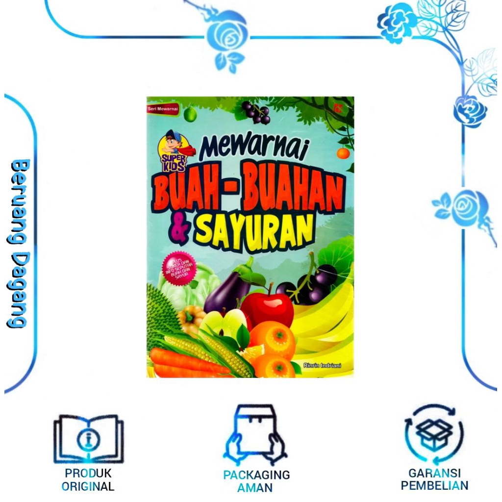 Buku SUPERKIDS : MEWARNAI BUAH BUAHAN & SAYURAN