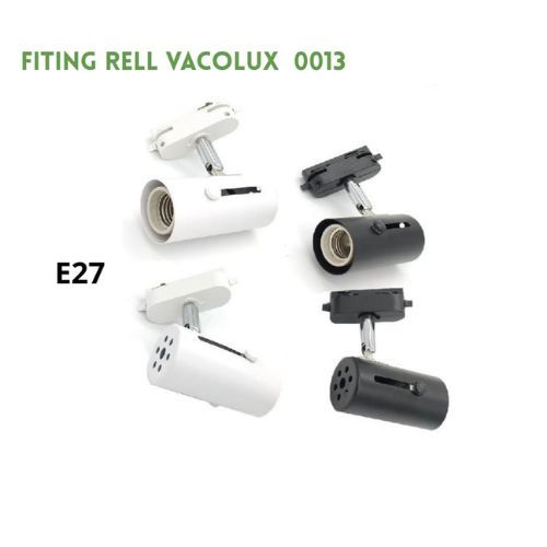 Fitting Rell Vacolux 0013 Kap Lampu Sorot Spot Track Rel Fitting E27
