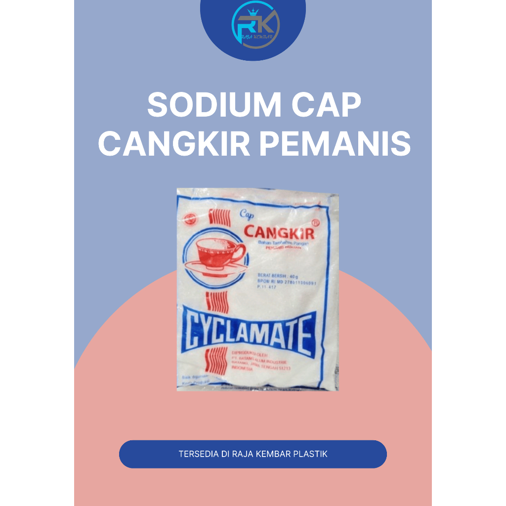 

SODIUM CAP CANGKIR PEMANIS