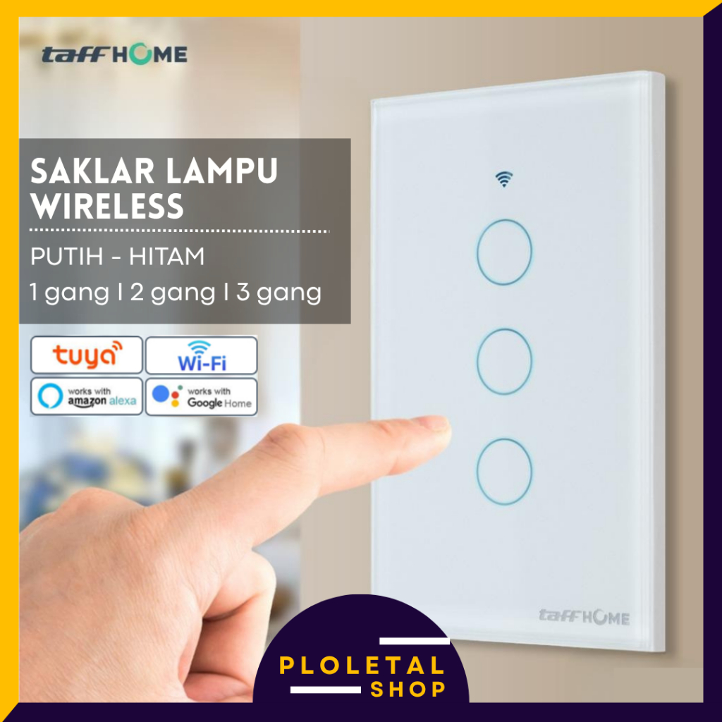 TaffHOME Saklar Lampu Wireless WiFi Remote Tuya Alexa Google Home Smart Touch Control Voice App Smar