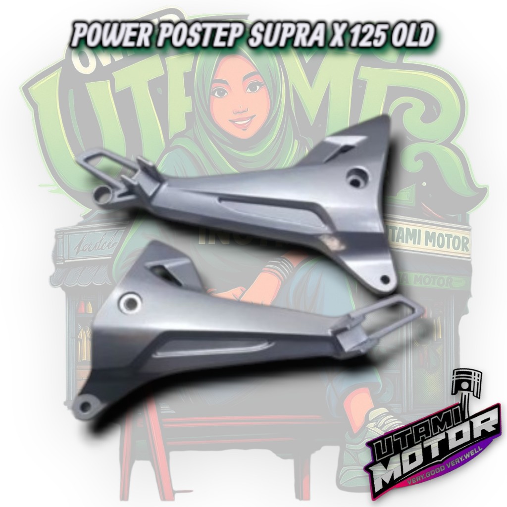 Power Postep Footstep Pijakan kaki belakang Supra x125 old Footstep Belakang Supra X 125 Old