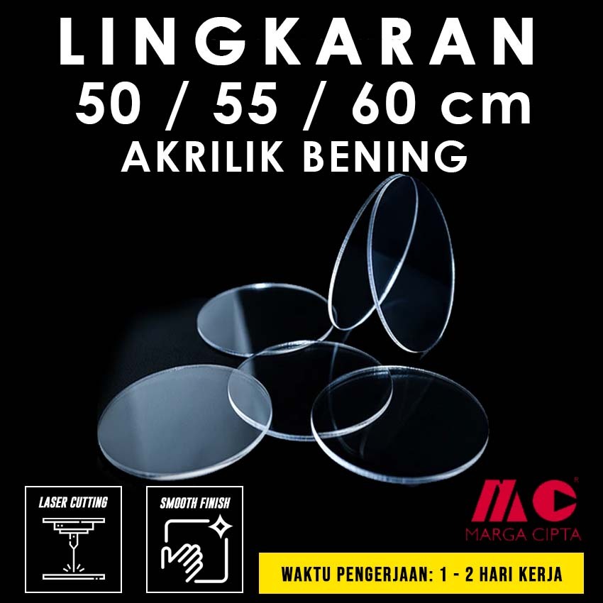

Lingkaran Akrilik 50 / 55 / 60 cm - Akrilik Bening 2 mm / 3 mm / 5 mm - Marga Cipta