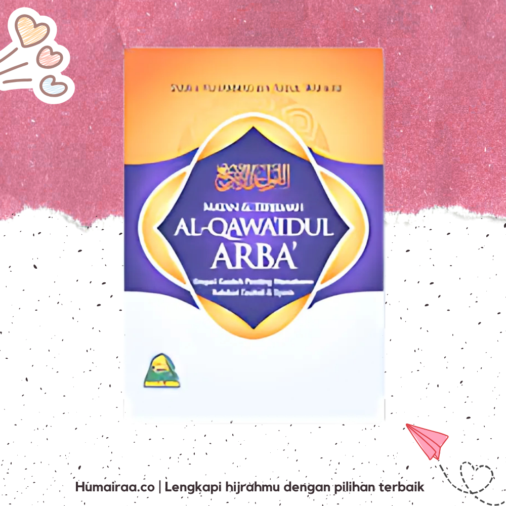 Matan & Terjemah Al Qawaidul Arba Saku Darul Haq 100% ORIGINAL TANPA RAGU Buku bacaan kitab agama is