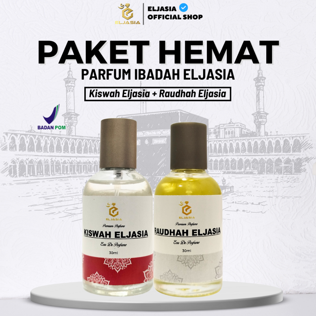 ELJASIA Paket Hemat  2 Botol  Kiswah  Eljasia Dan Raudhah Eljasia 30 ml - Parfum Ibadah  Eau De Parf