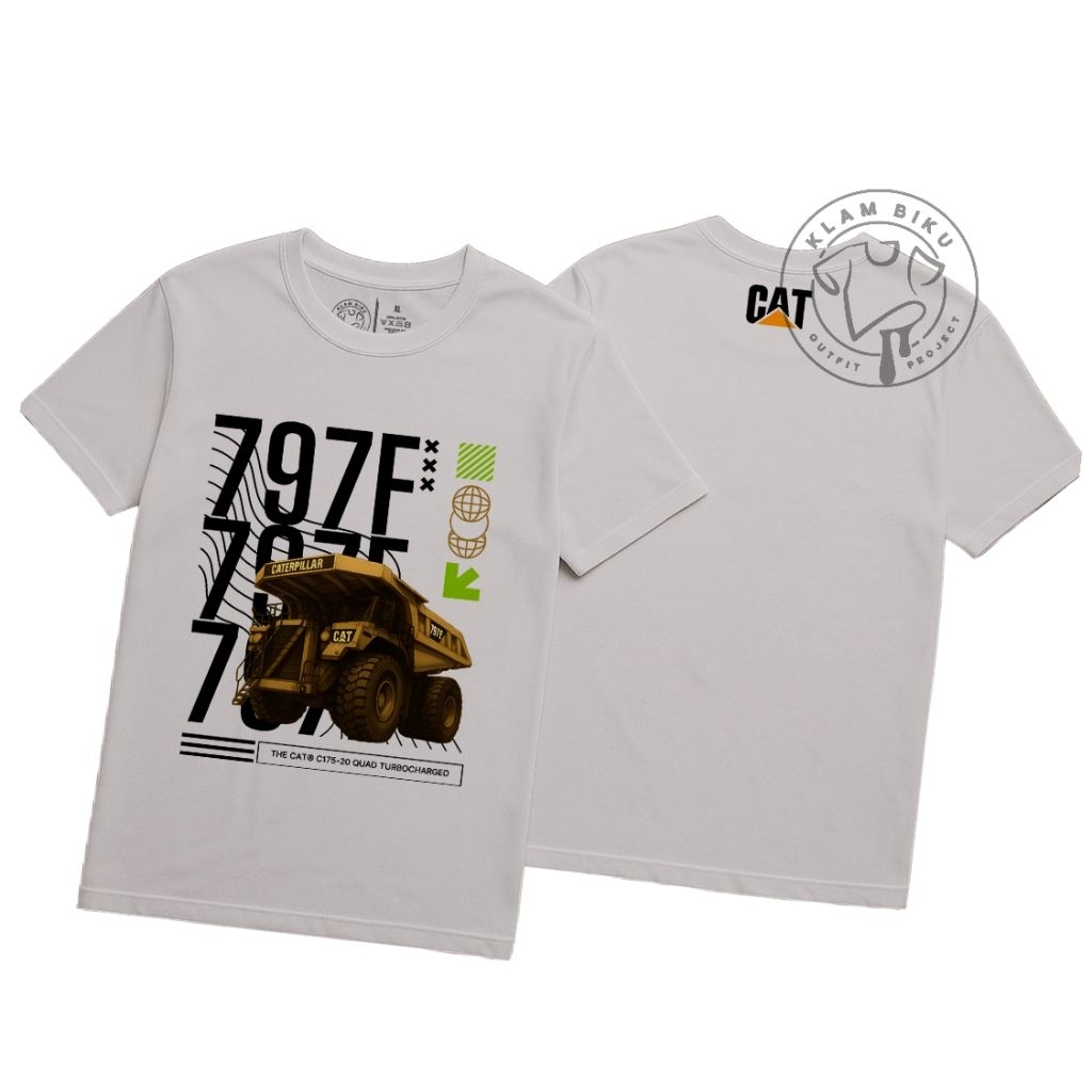 KAOS TAMBANG ALAT BERAT OHT CAT 797F CATERPILLAR COTTON COMBED PREMIUM 30S -COLORFUL VER.- REGULER F