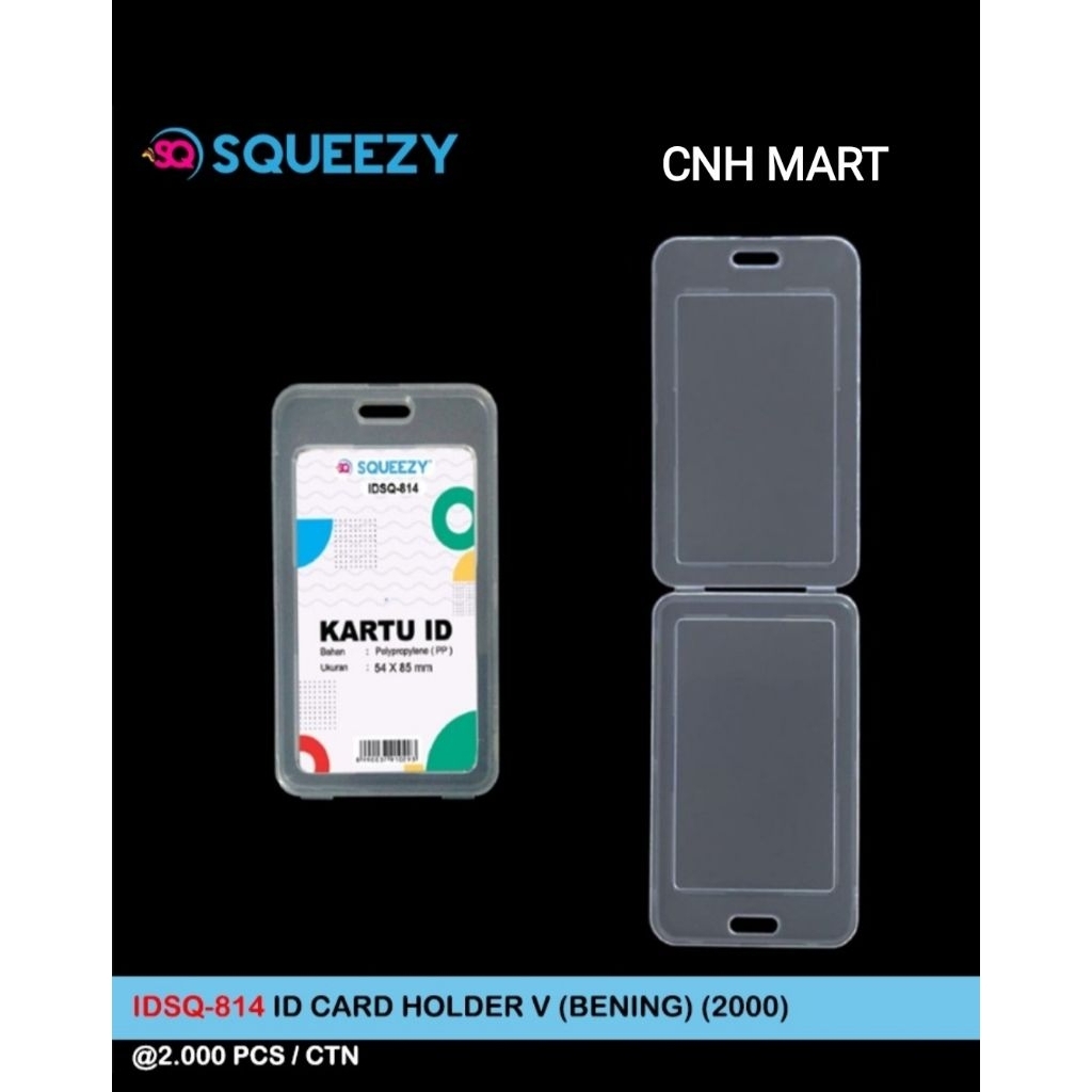 

(10)Pcs Id Card Holder SQUEEZY IDSQ - 814 - Card Id Frame - Name Tag Model Box - Id Card Holder Vertikal Harga 10Pcs