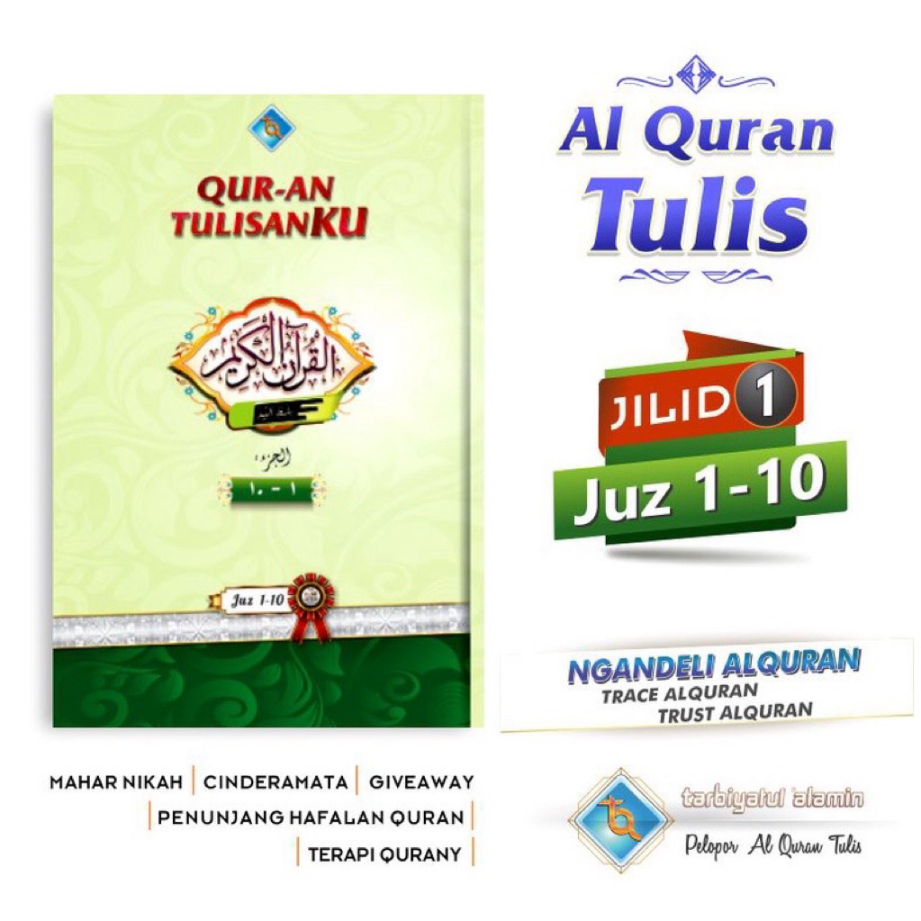 Al Quran Tulis Quran Tulis RASM UTSMANY Jilid 1 (Juz 1-10) TARBIYATUL ALAMIN