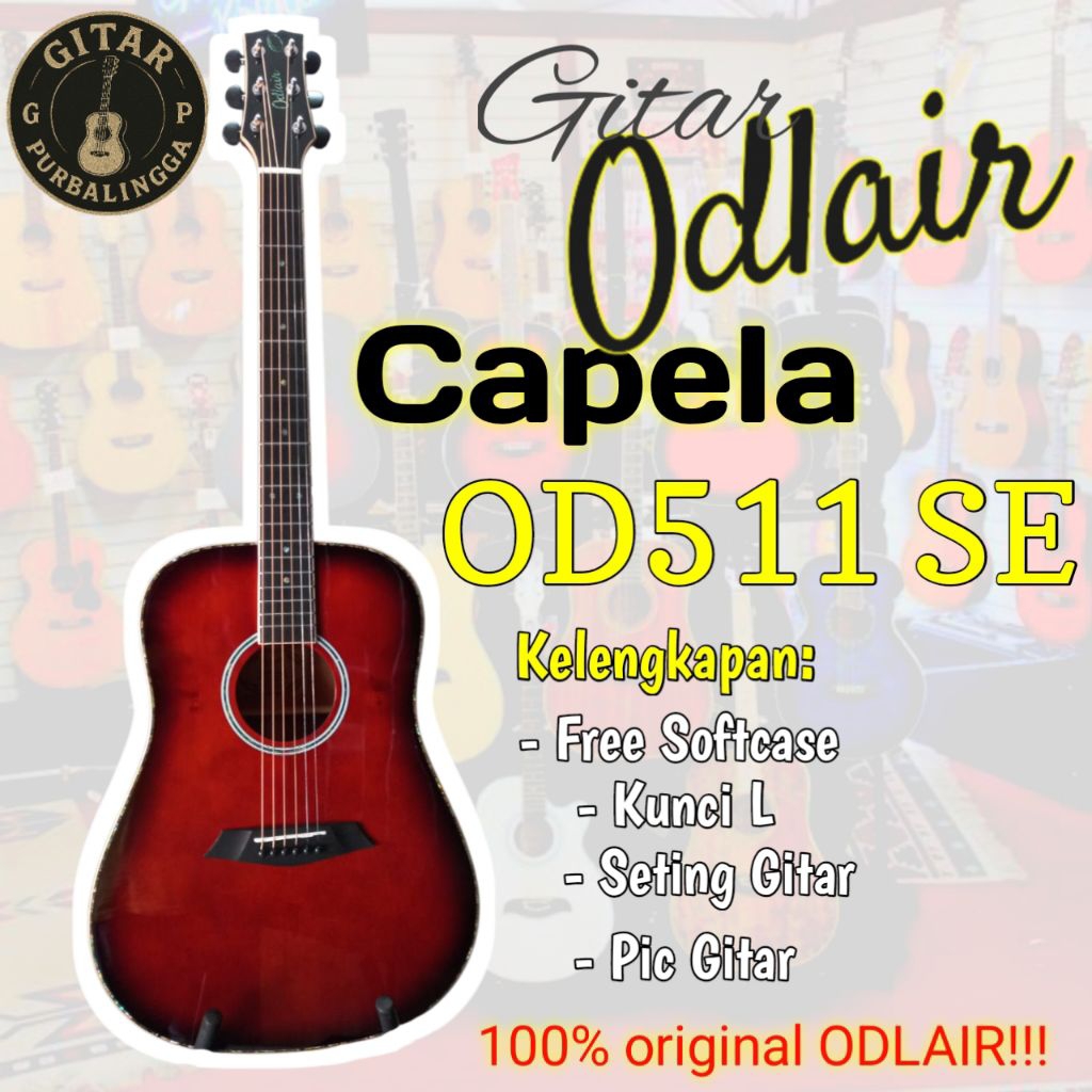 GITAR ODLAIR CAPELLA OD511SE GITAR AKUSTIK ELEKTRIK ORIGINAL ODLAIR CAPELLA OD511SE GITAR TOP SOLID