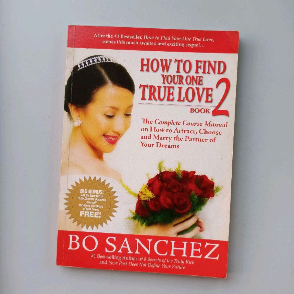 HOW TO FIND YOUR ONE TRUE LOVE BOOK 2 - BO SANCHEZ ORIGINAL