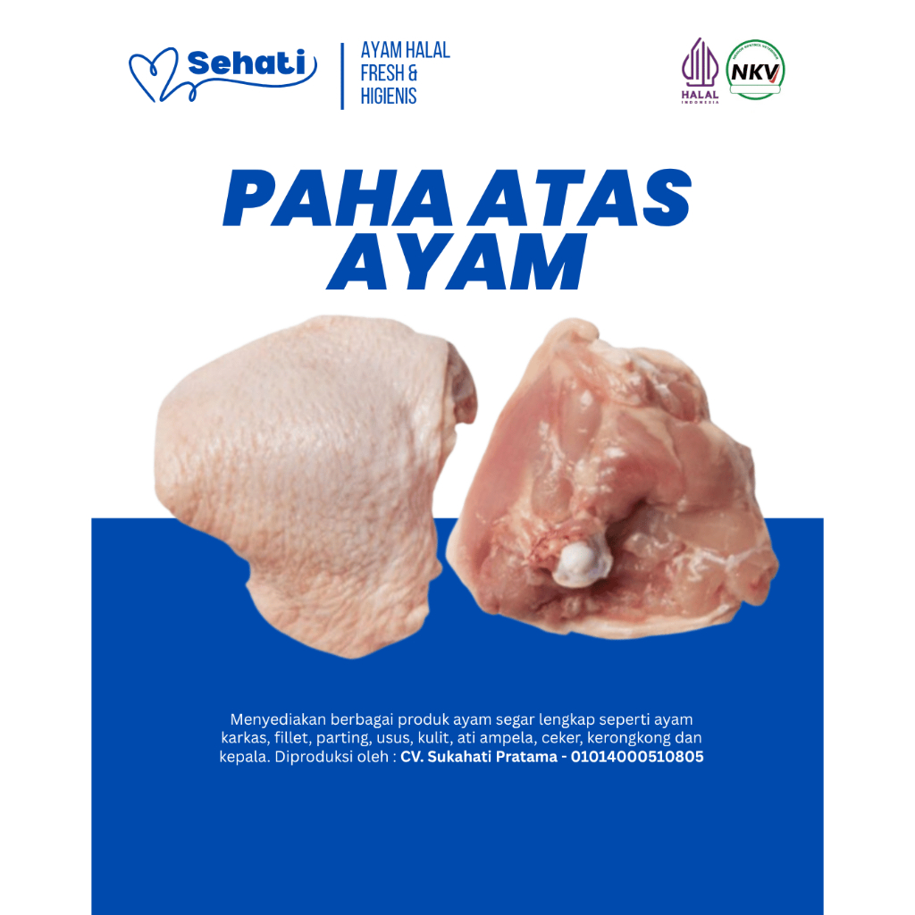 

Paha Atas Ayam 100% Halal Higienis Certified Premium Quality
