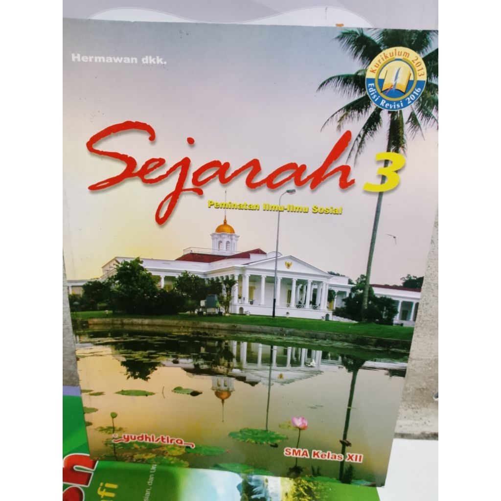 SEJARAH PEMINATAN ILMU ILMU SOSIAL SMA KELAS XII KURIKULUM 2013 REVISI PENERBIT YUDISTIRA