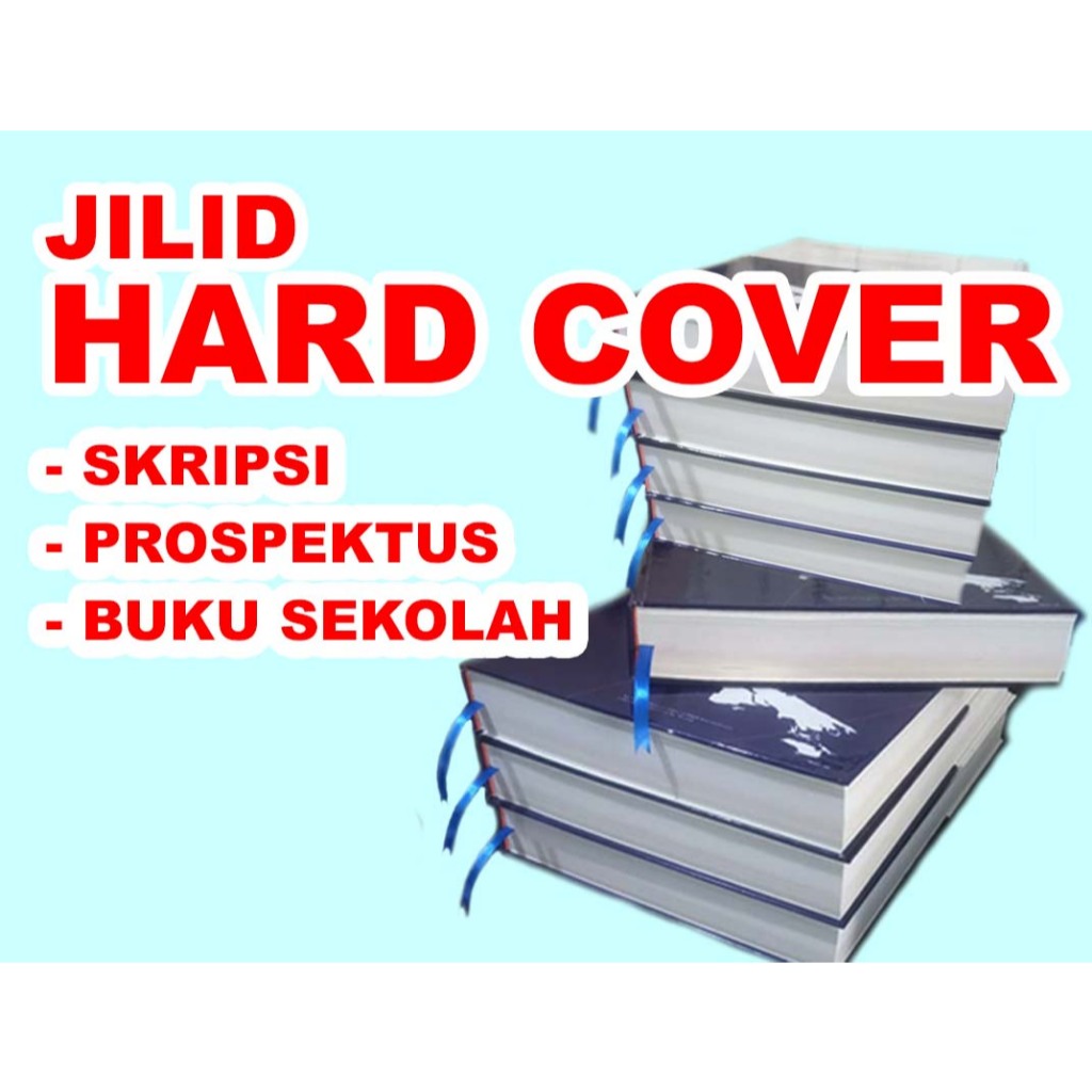 

HARD COVER BUKU, SKRIPSI, TUGAS KULIAH, PROSPEKTUS