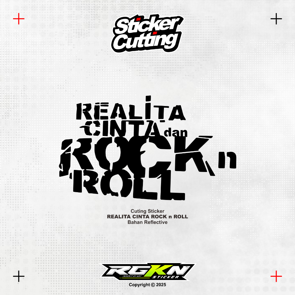 

Stiker Cutting Realita Cinta Rock n Roll