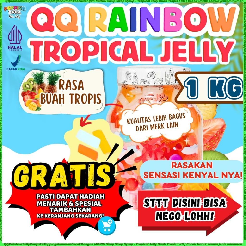 

QQRainbowJellyKonyakuToppingMinumanCocokDengan MONIN Sirup Sirop Syrup - Tropical Jelly Buah Tropis 1 KG | Cocok Untuk Semua Jenis Minuman