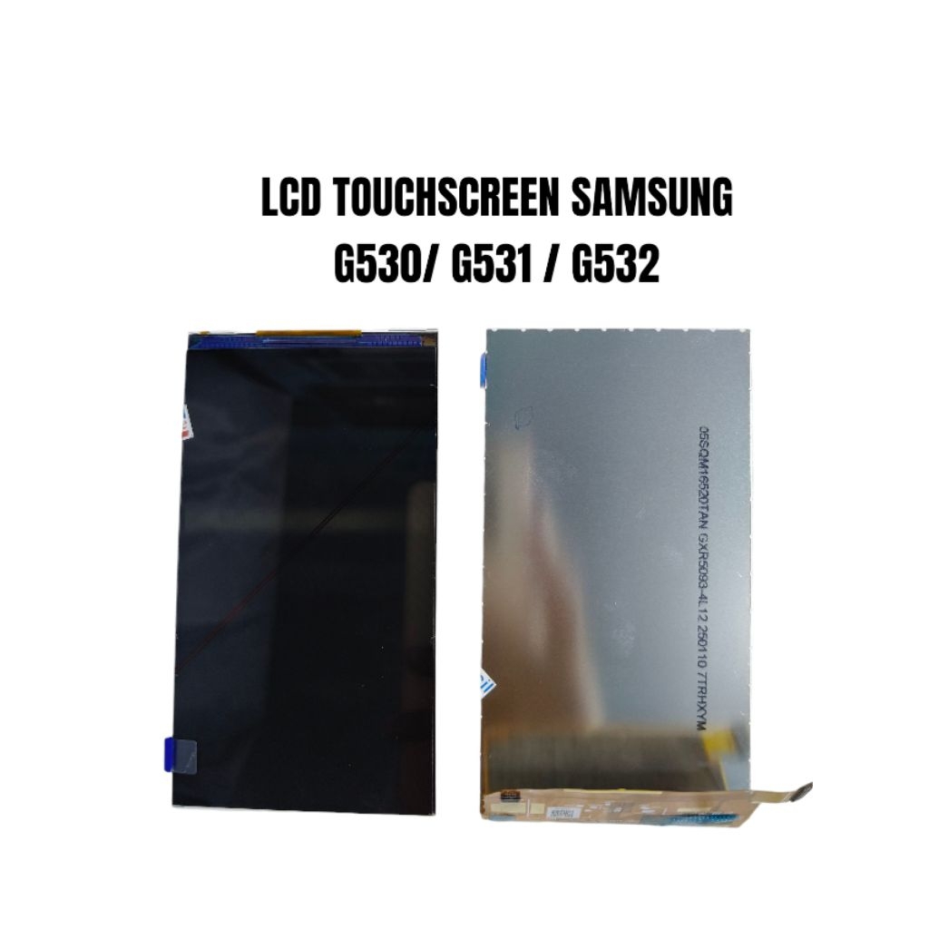 LCD TOUCHSCREEN SAMSUNG G530/ G531 / G532
