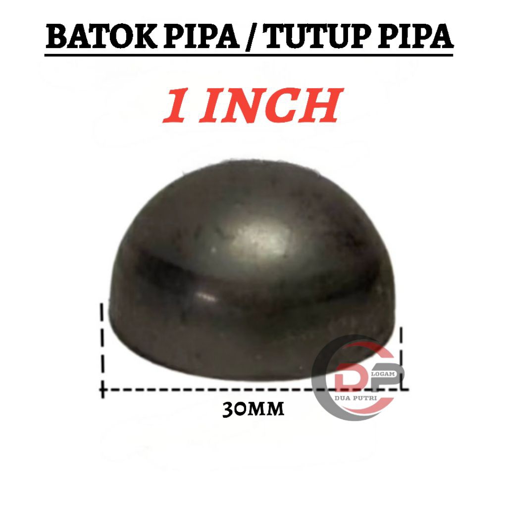 DOP BATOK TUTUP PIPA 1 INCH , AKSESORIS ORNAMEN HIASAN PAGAT BESI