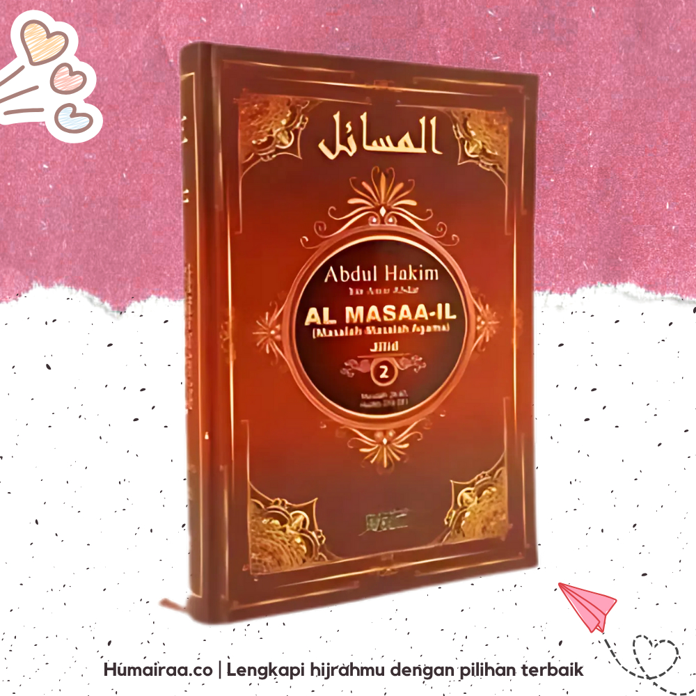 Al Masaail Jilid 2 Maktabah Muawiyah Bin Abi Sufyan 100% ORIGINAL TANPA RAGU Buku bacaan kitab agama