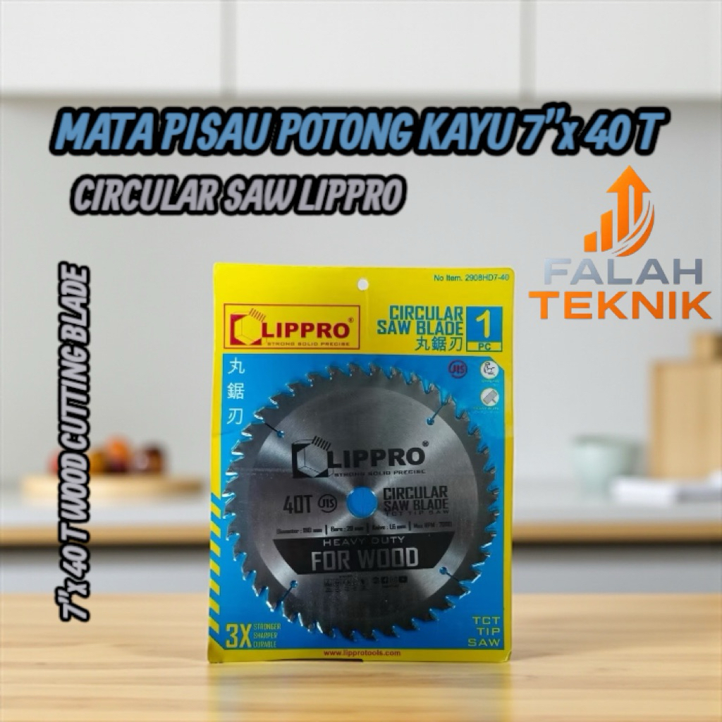 MATA POTONG KAYU CIRCULAR SAW 7" 40T LIPPRO CIRCULAR SAW BLADE
