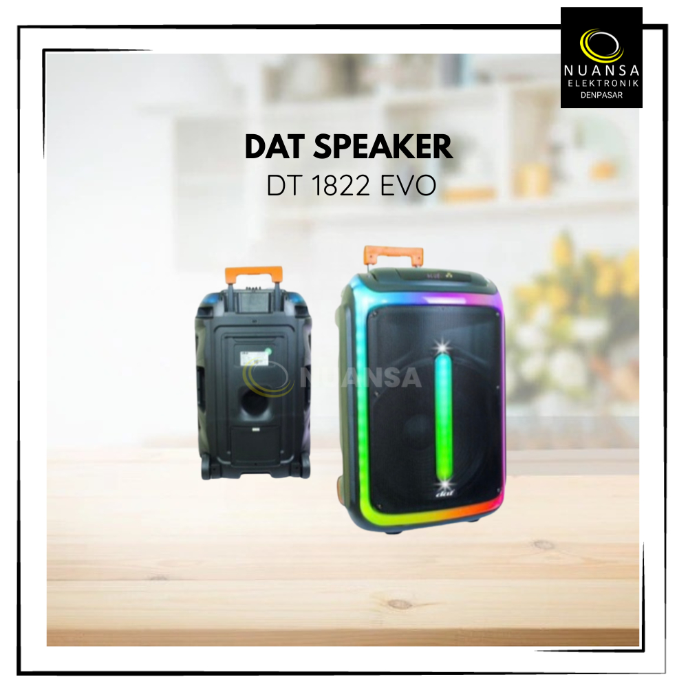 SPEAKER DAT PORTABLE DT 1822 EVO - NUANSA ELEKTRONIK DENPASAR