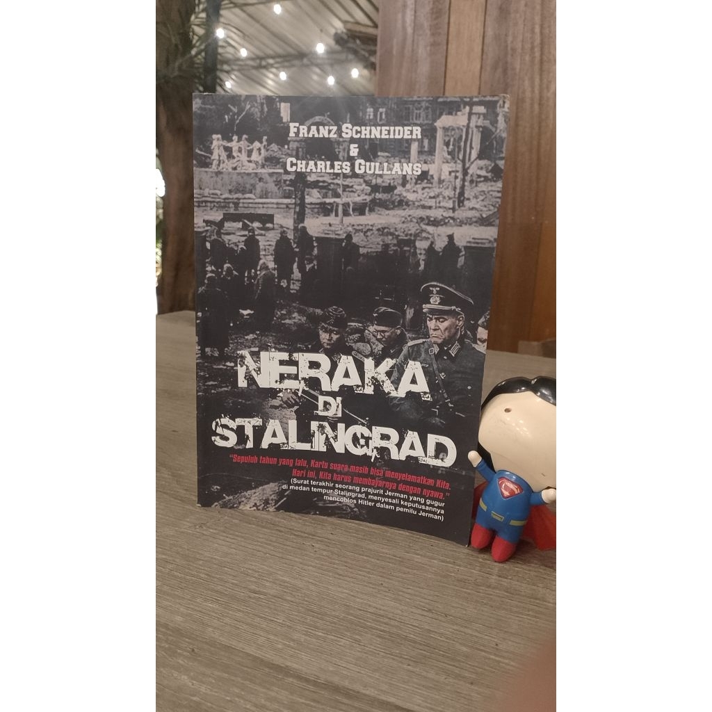 Ori Neraka Si Stalingrad #Frans Schneider &Charles Gullans