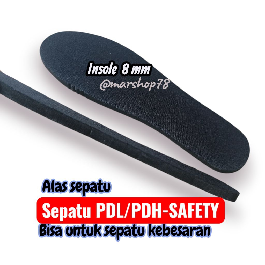 INSOLE 8 MM ALAS SEPATU SAFETY/PDL/PDH/POLRI/TNI