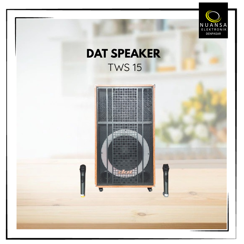 SPEAKER DAT TWS 15 - NUANSA ELEKTRONIK DENPASAR