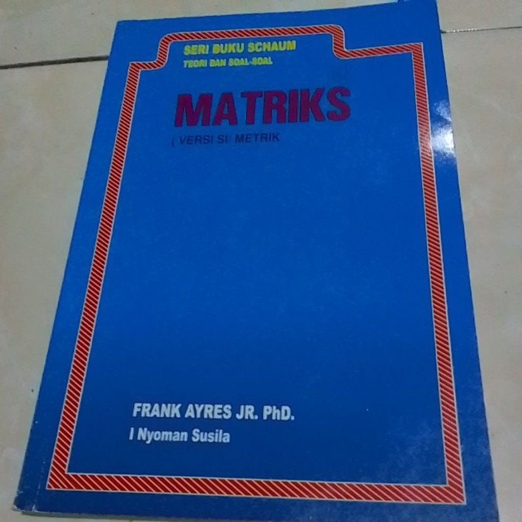 BUKU ORIGINAL / seri buku Schaum teori dan soal-soal matriks