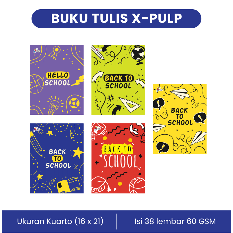 

BUKU TULIS XPULP UKURAN KUARTO/KWARTO, ISI 38 LEMBAR, 1 PACK ISI 10 BUKU, MOTIF BACK TO SCHOOL