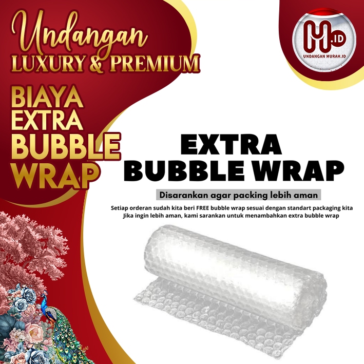 

BIAYA EXTRA BUBBLE WRAP