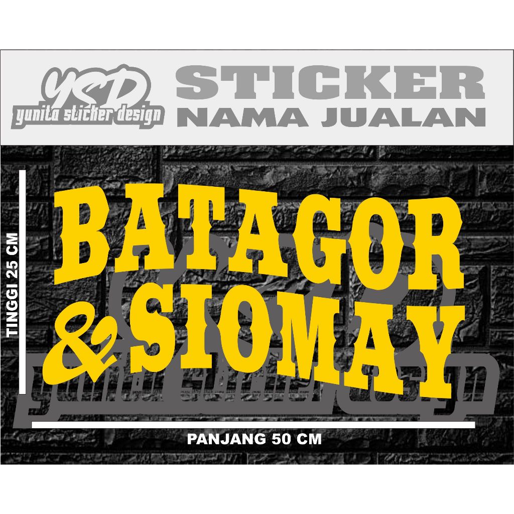 

STICKER TEMPELAN BATAGOR DAN SIOMAY UKURAN 50X25 CM MUDAH DI PASANG