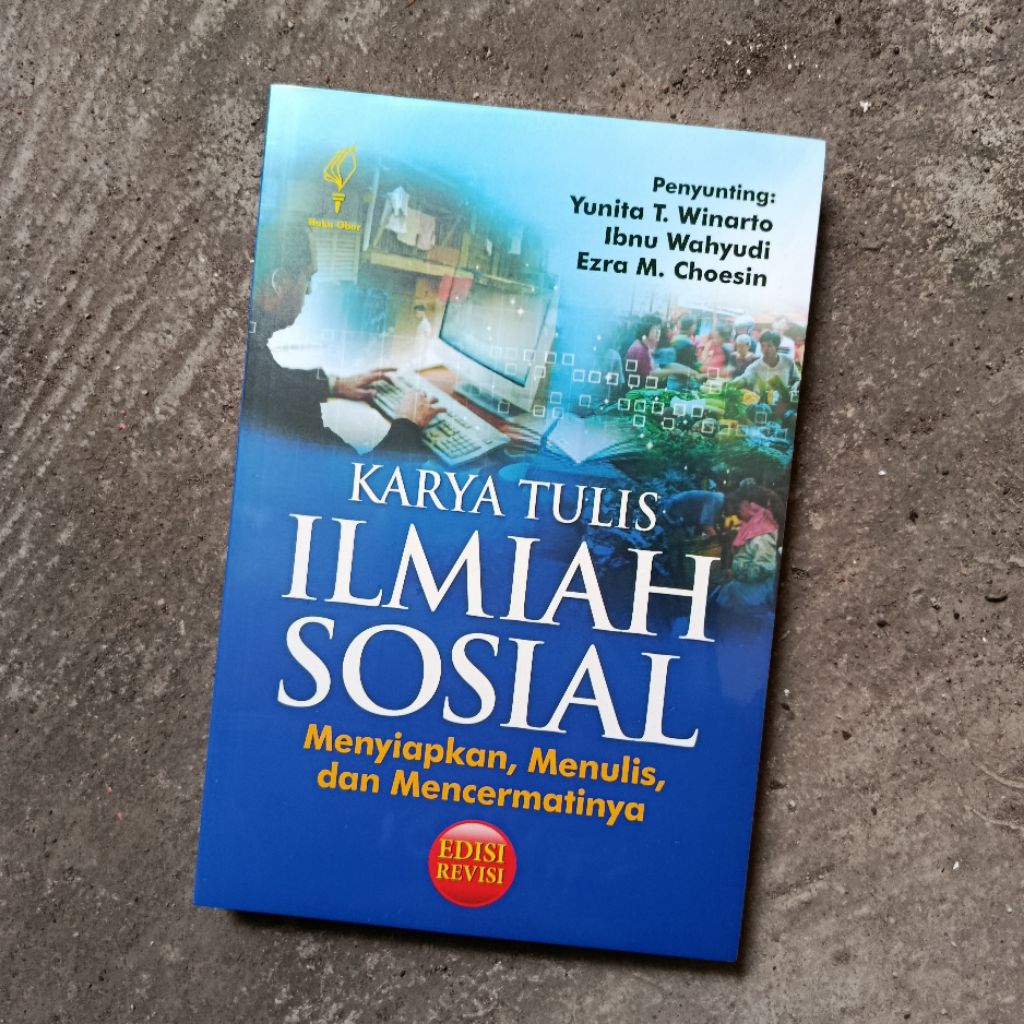 Karya Tulis Ilmiah Sosial (Edisi Revisi) - Buku Obor