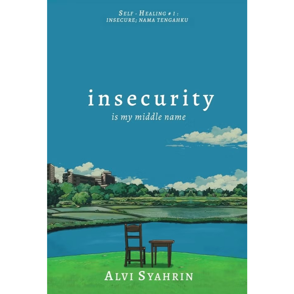 Insecurity Is My Middle Name