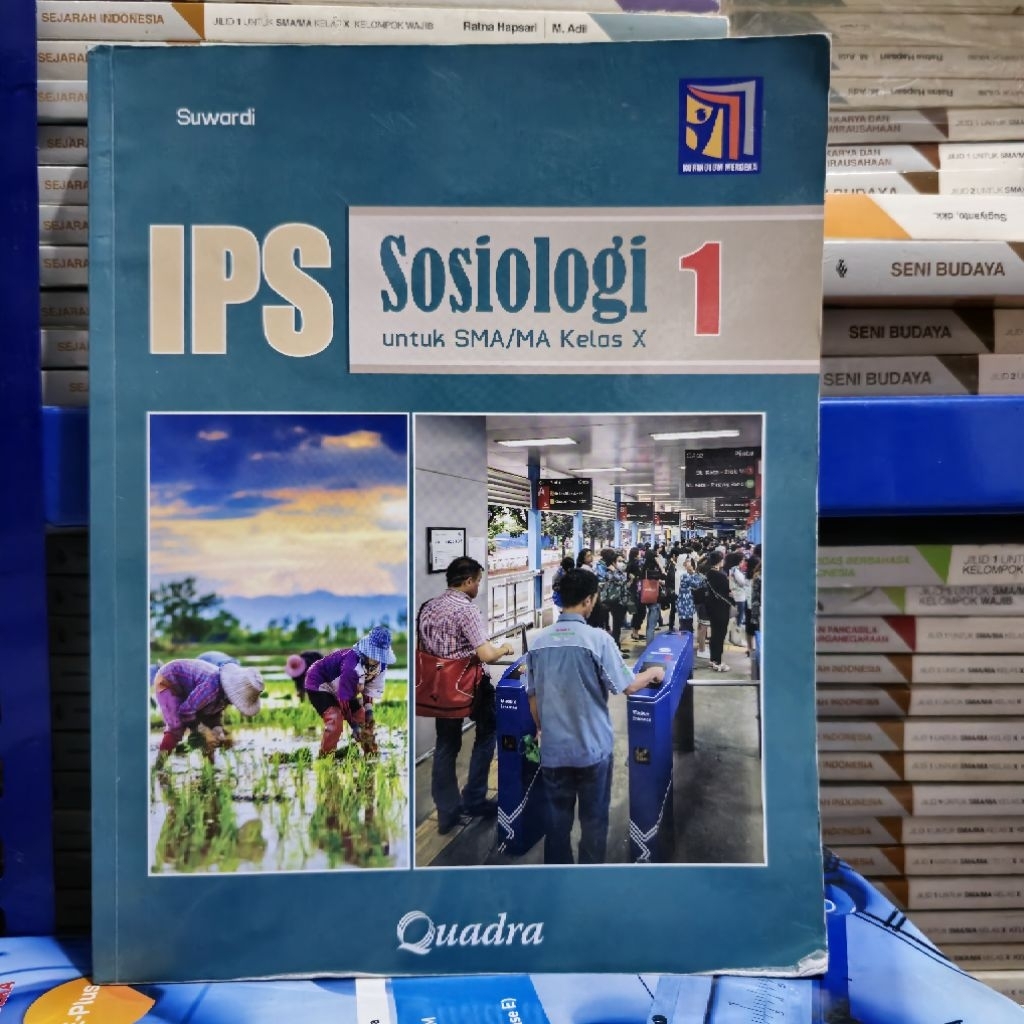 BUKU BEKAS QUADRA - IPS SOSIOLOGI KELAS 1 SMA KURIKULUM MERDEKA
