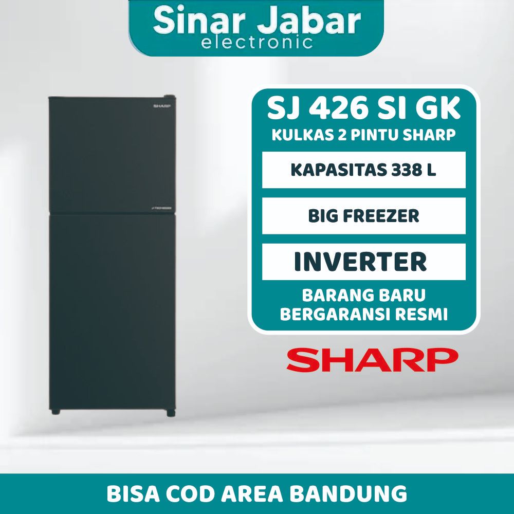SHARP KULKAS 2 PINTU INVERTER  SJ 246 SI GK / SJ 326 SI GK / SJ 426 SI GK GARANSI RESMI 10 TAHUN