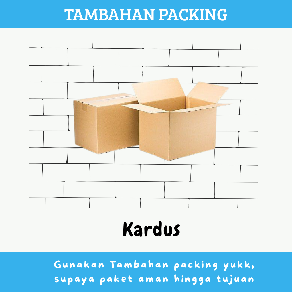 

Kardus | Packing extra aman | tambahan packing