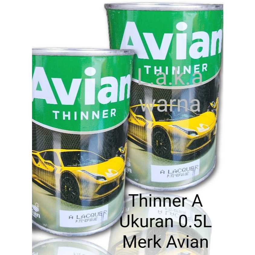 AVIAN Thinner A 500cc Untuk Cat kayu Besi Thinner tiner Pengencer Cat