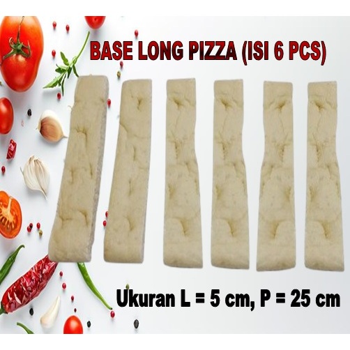 

Base Pizza-Long Pizza-Pizza Panjang-Roti Pizza Panjang (Isi 6 pcs-Ukuran 25cm x 5cm)