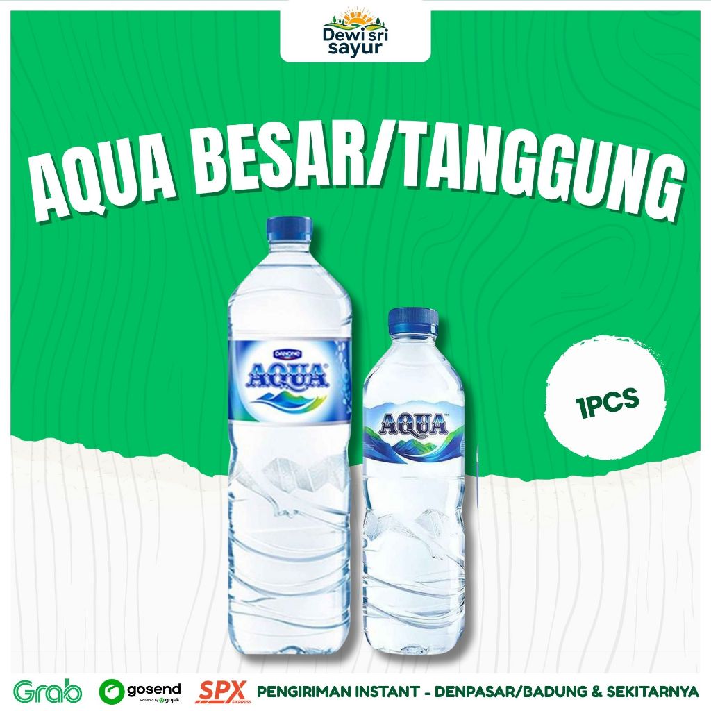 

Aqua Besar / Tanggung 1 pcs – Dewi Sri Sayur