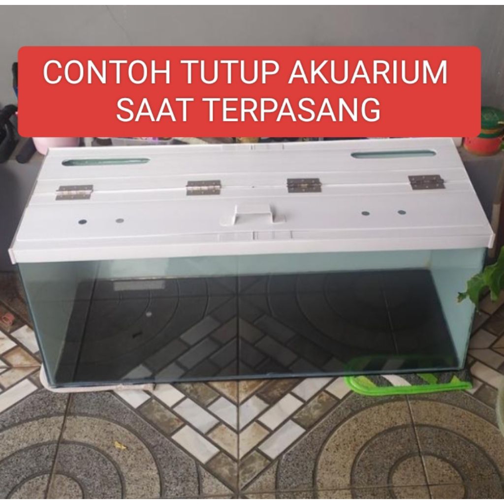 Tutup aquarium 100x40 bahan talang rakitan
